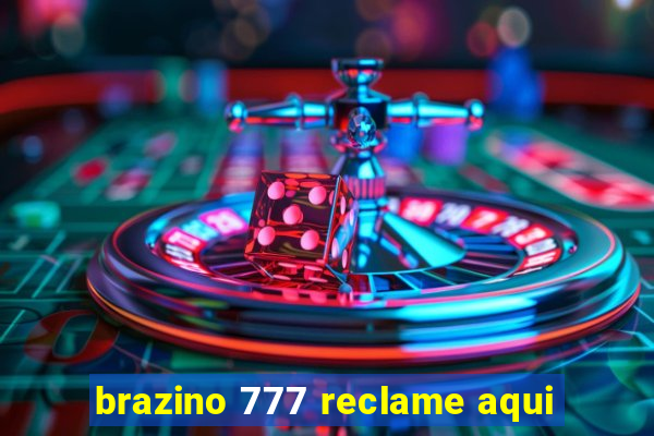 brazino 777 reclame aqui